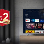 TCL claims most sold Android TV’s and retains number two LCD global ranking